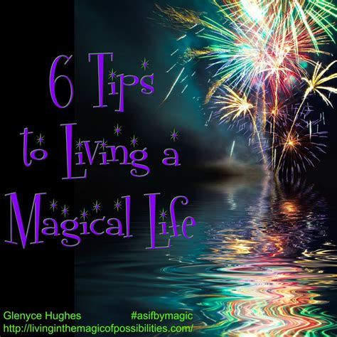 The Art of Living Glamorously: Infusing Magic into Your Life